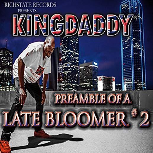 PREAMBLE OF A LATE BLOOMER NO. 2 (CDR)