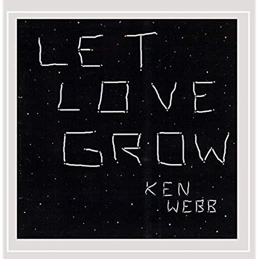 LET LOVE GROW (CDR)