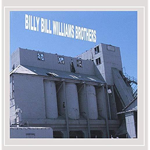 BILLY BILL WILLIAMS BROTHERS (CDR)