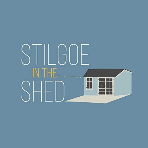 STILGOE IN THE SHED (UK)