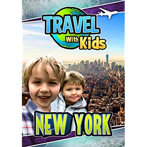 TRAVEL WITH KIDS - NEW YORK