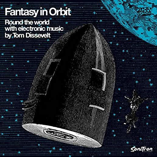 FANTASY IN ORBIT: ROUND THE WORLD WITH ELECTRONIC