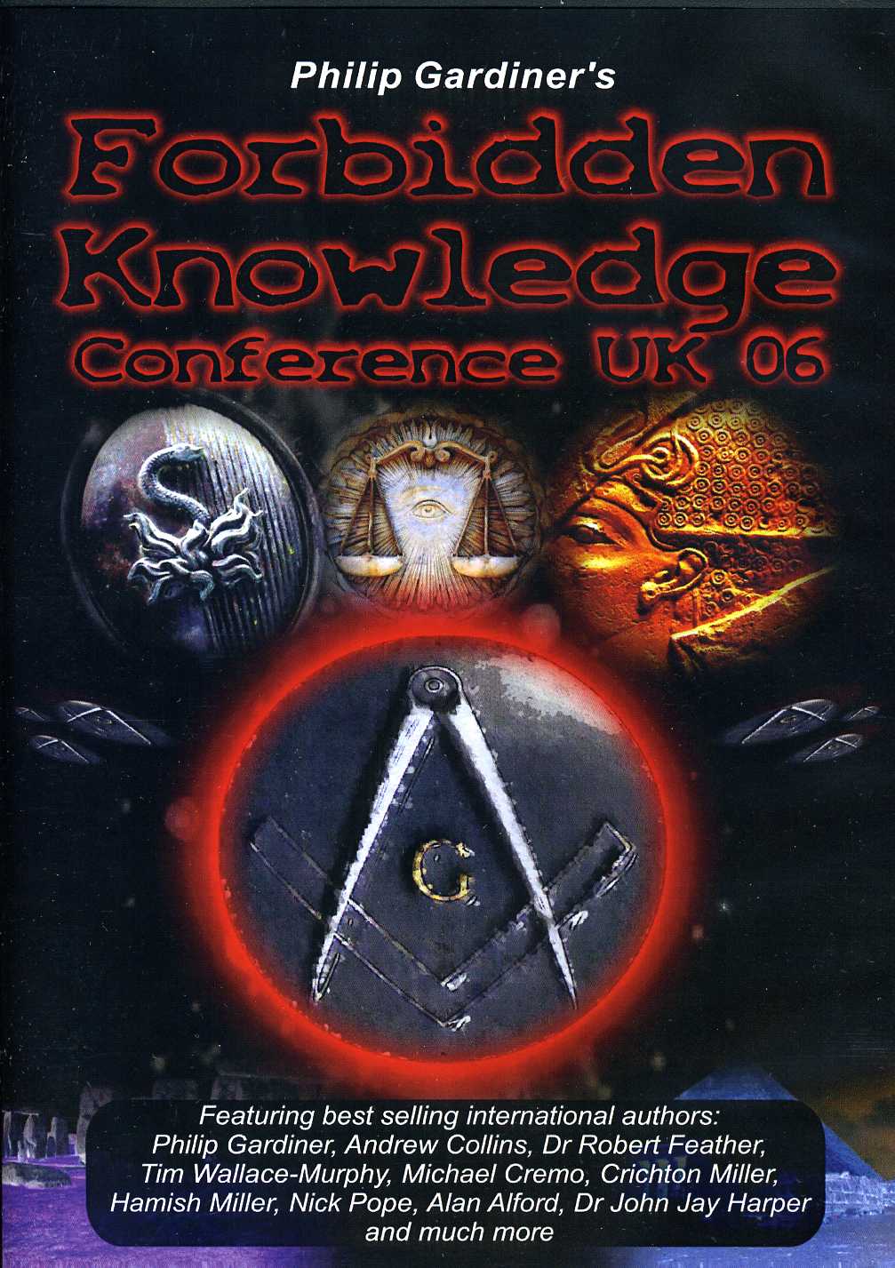 FORBIDDEN KNOWLEDGE CONFERENCE UK 2006