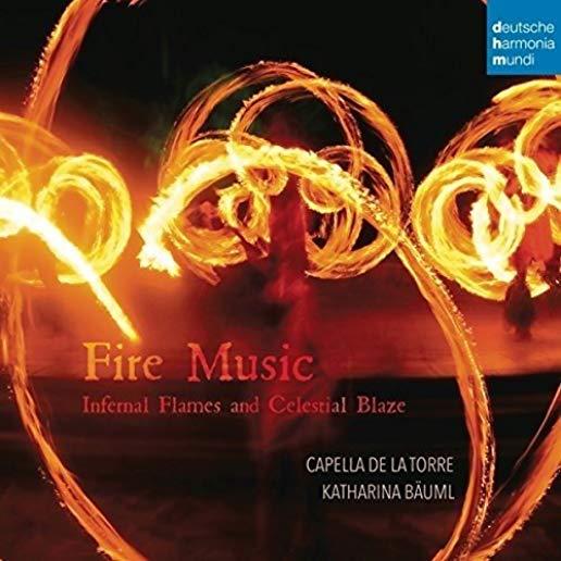FIRE MUSIC: INFERNAL FLAMES & CELESTIAL BLAZE (HK)