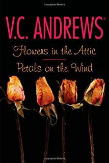 FLOWERS IN THE ATTIC AND PETALS ON THE WIND (PPBK)