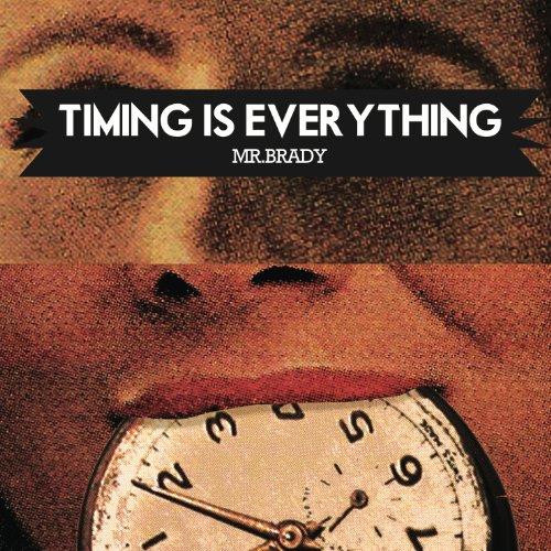 TIMING IS EVERYTING (CDR)