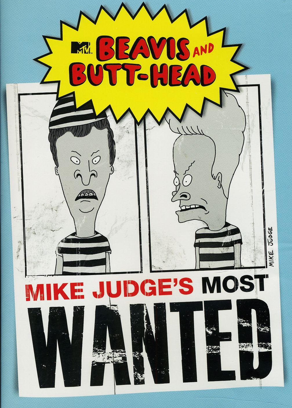 BEAVIS & BUTTHEAD: MIKE JUDGE'S MOST WANTED