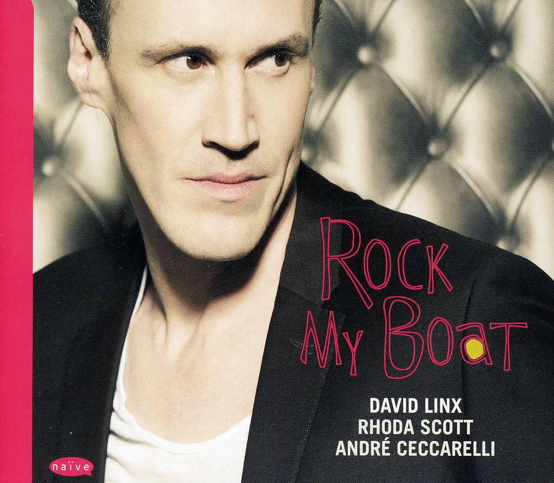 ROCK MY BOAT: DAVID LINX