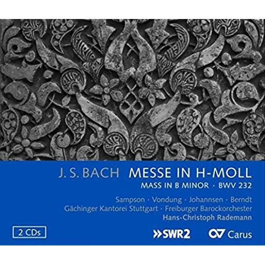 MESSE IN H-MOLL (MASS IN B MINOR) BWV 232