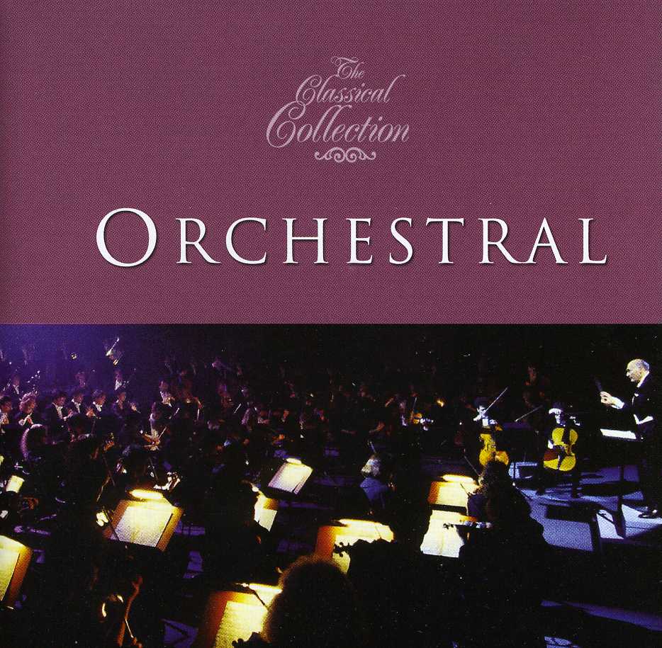 CLASSICAL COLLECTIONS: ORCHESTRAL / VARIOUS