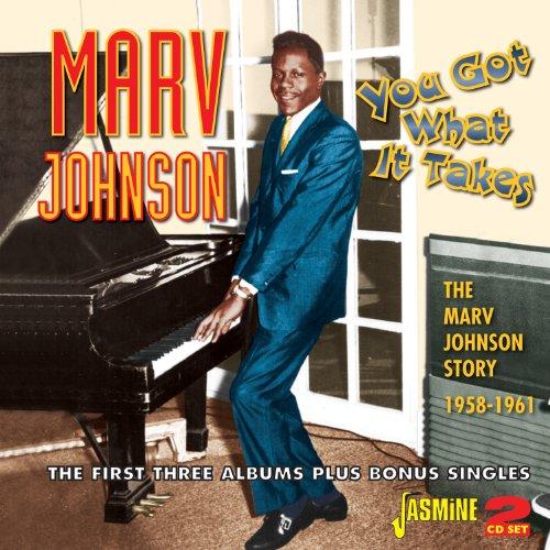 YOU GOT WHAT IT TAKES:MARV JOHNSON STORY 1958-61