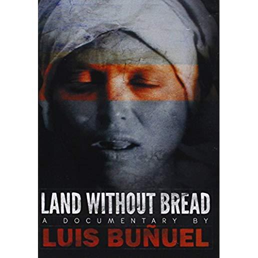 LAND WITHOUT BREAD
