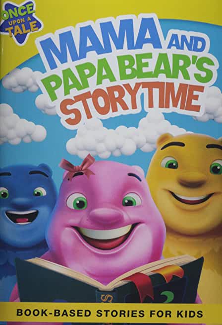 MAMA AND PAPA BEAR'S STORYTIME