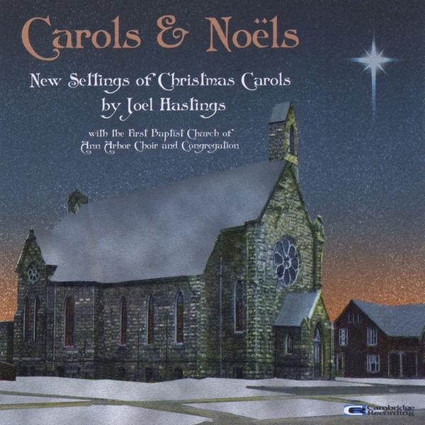 CAROLS & NOELS: NEW SETTINGS OF CHRISTMAS CAROLS B