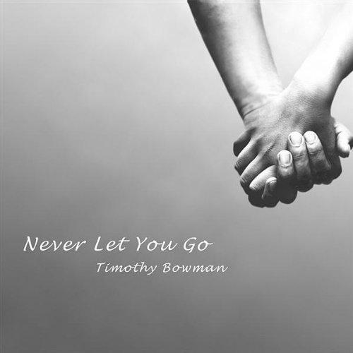 NEVER LET YOU GO (CDR)
