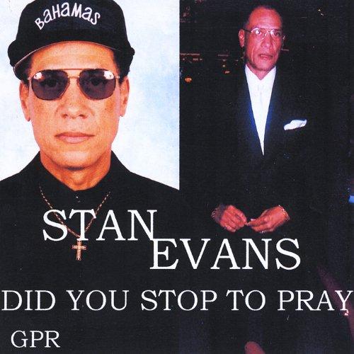 DID YOU STOP TO PRAY (CDR)