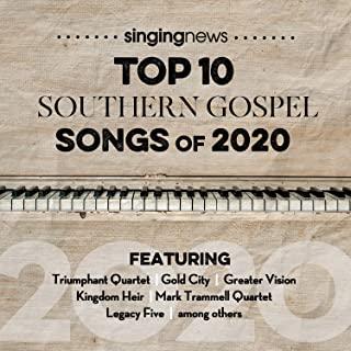 SINGING NEWS TOP 10 SOUTHEM GOSPEL SONGS 2020 / VA