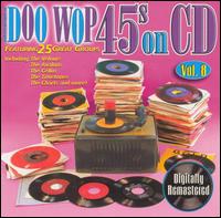 DOO WOP 45'S ON CD 8 / VARIOUS (RMST)