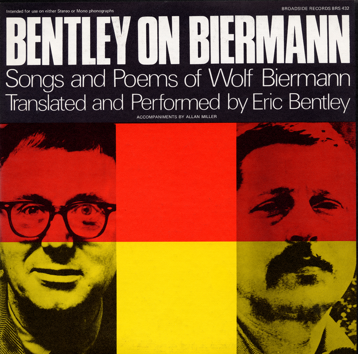 BENTLEY ON BIERMANN: SONGS AND POEMS