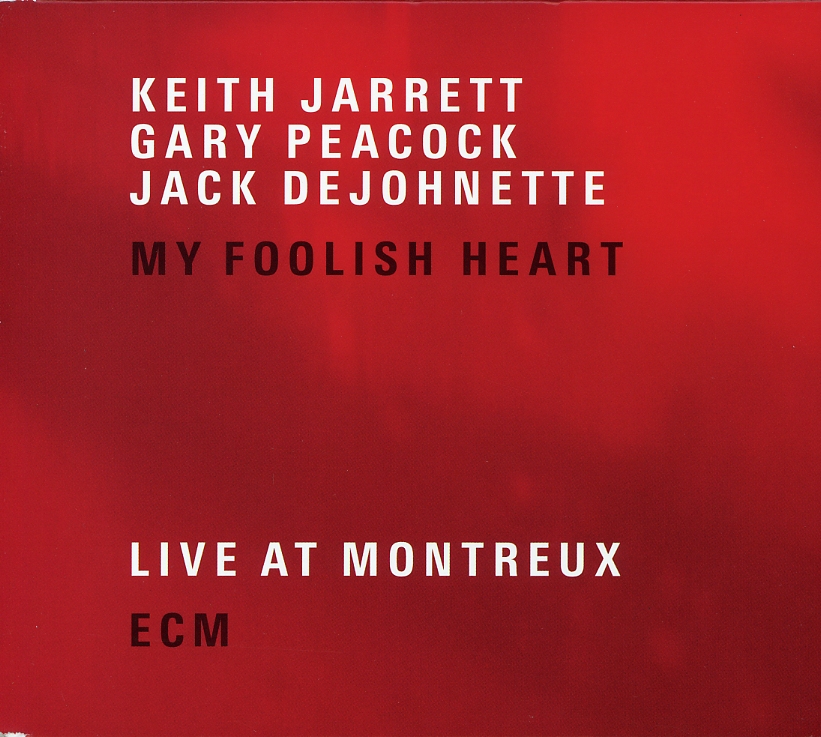 MY FOOLISH HEART: LIVE AT MONTREUX (OCRD)