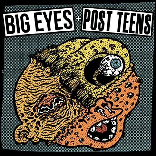 BIG EYES / POST TEENS