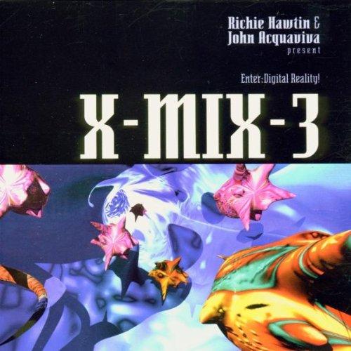 X-MIX 3: ENTER DIGITAL REALITY