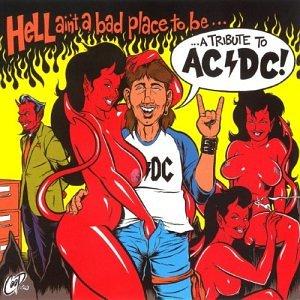 HELL AIN'T A BAD PLACE TO BE / VARIOUS