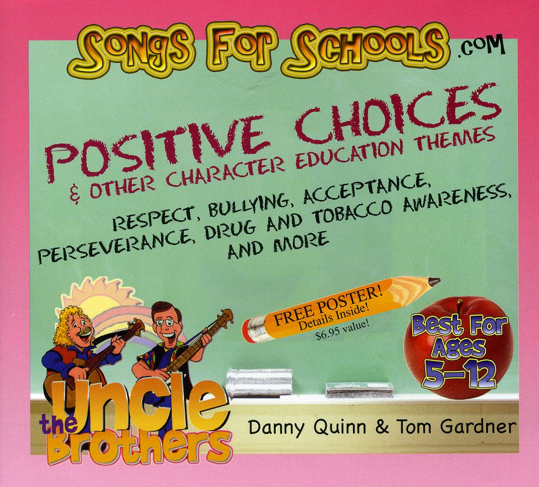 SONGS FOR SCHOOLS: POSITIVE CHOICES
