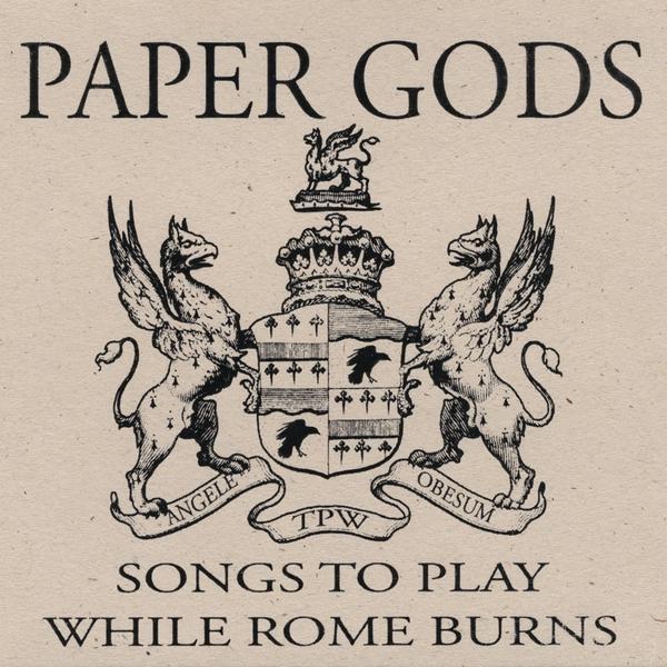 SONGS TO PLAY WHILE ROME BURNS
