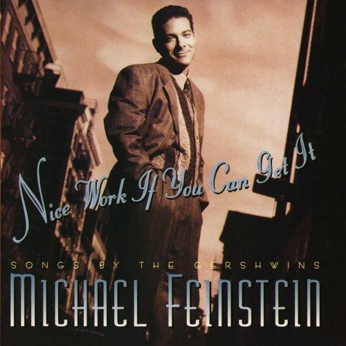 NICE WORK IF YOU CAN GET IT: SONGS BY GERSHWINS