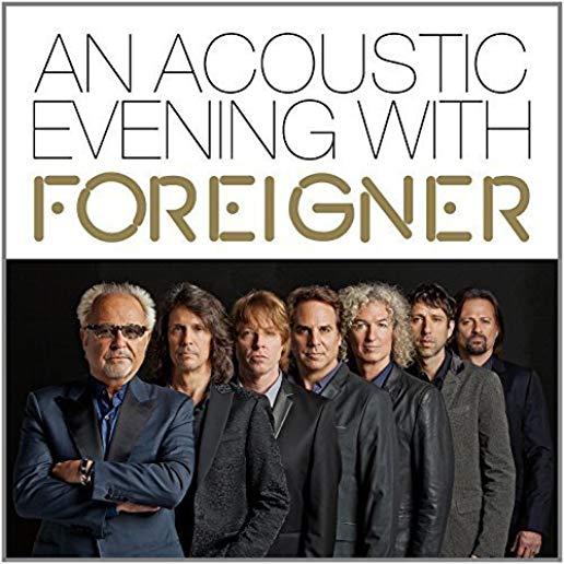 ACOUSTIC EVENING WITH FOREIGNER (UK)