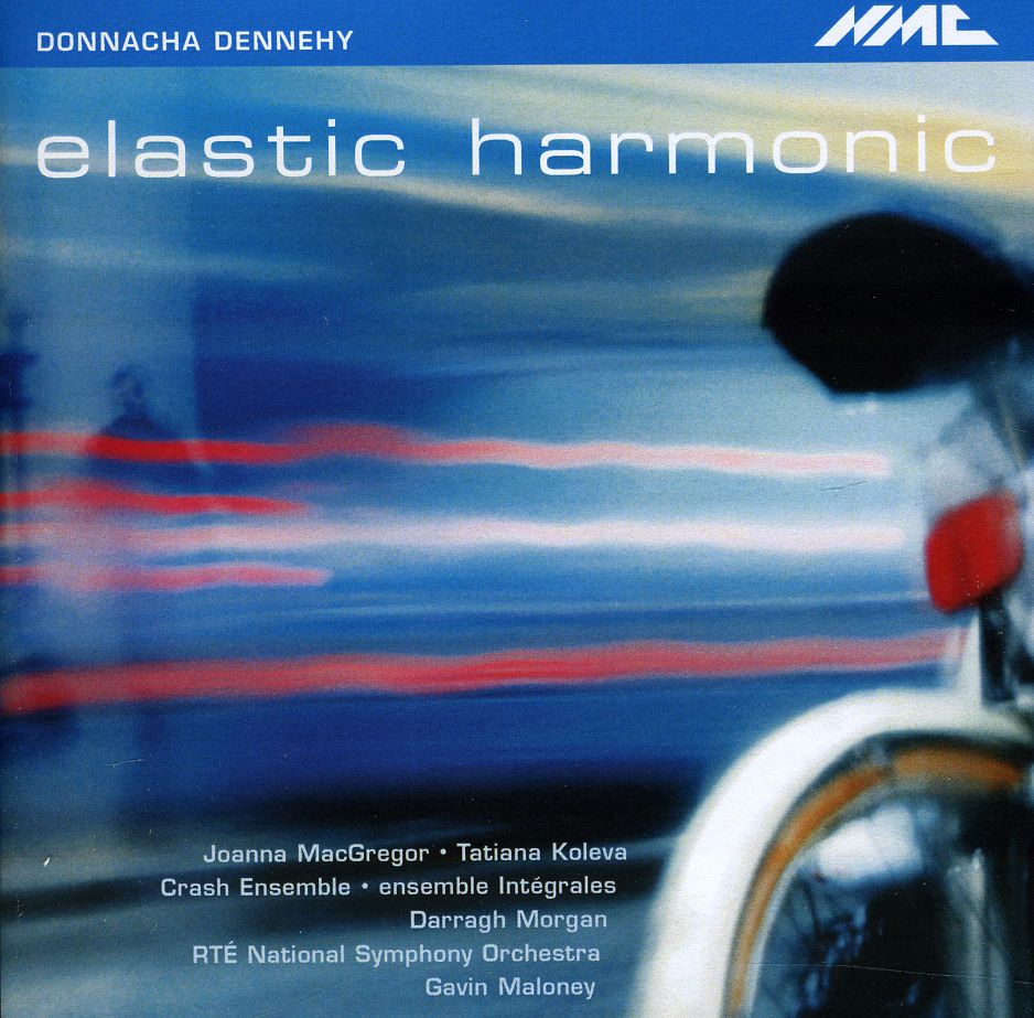 DONNACHA DENNEHY-ELASTIC HARMONY (UK)