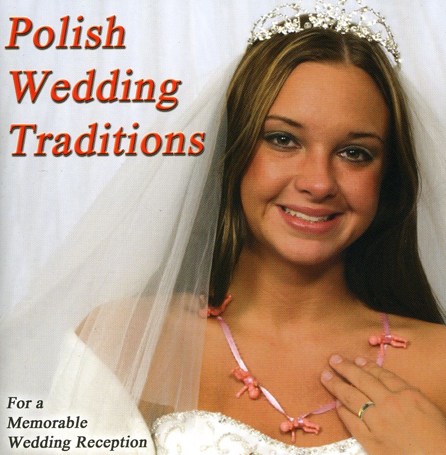 POLISH WEDDING TRADITIONS