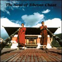 SOUL OF TIBETAN CHANT / VARIOUS