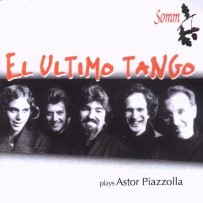 ULTIMO TANGO PLAYS ASTOR PIAZZOLLA