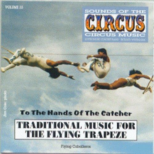 TRADITIONAL MUSIC FOR THE FLYING TRAPEZE 33
