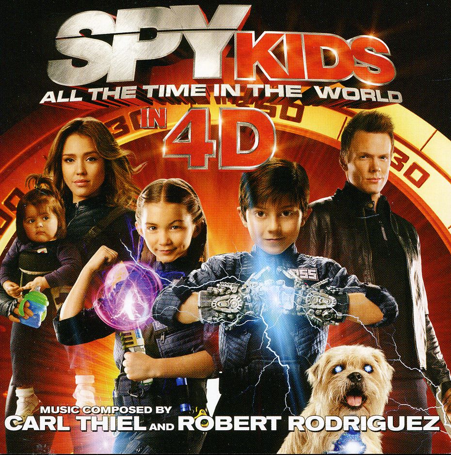 SPY KIDS: ALL THE TIME IN THE WORLD / O.S.T.