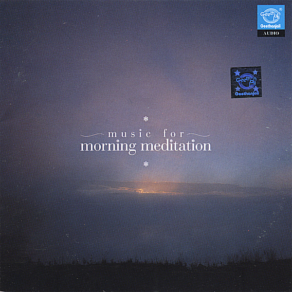MUSIC FOR MORNING MEDITATION