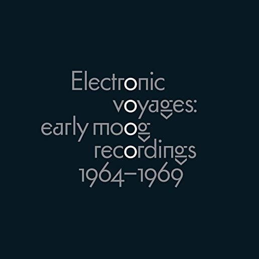 ELECTRONIC VOYAGES: EARLY MOOG RECORDINGS 1964-69