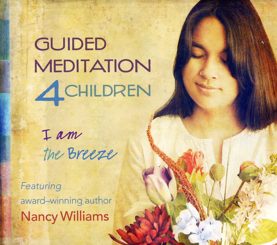 GUIDED MEDITATION 4 CHILDREN: I AM THE BREEZE