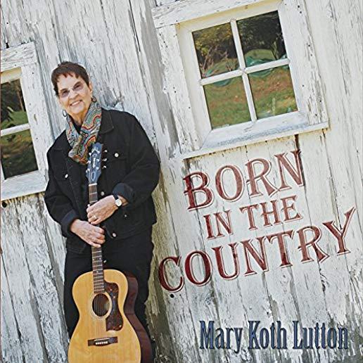 BORN IN THE COUNTRY