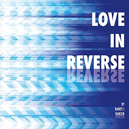 LOVE IN REVERSE (CDRP)