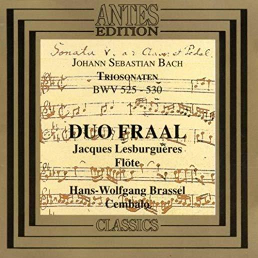 TRIO SONATAS BWV 525-530