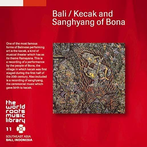 BALI / KECAK & SANGHYANG OF BONA / VARIOUS (JPN)