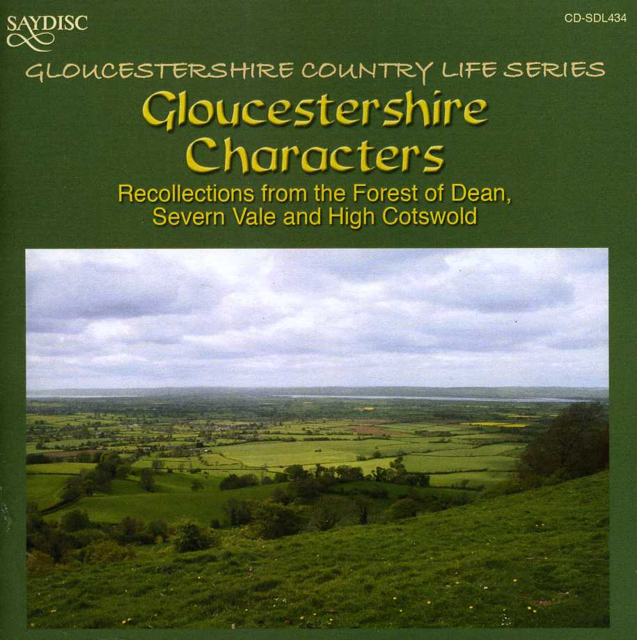 GLOUCESTERSHIRE CHARACTERS: RECOLLECTIONS / VAR