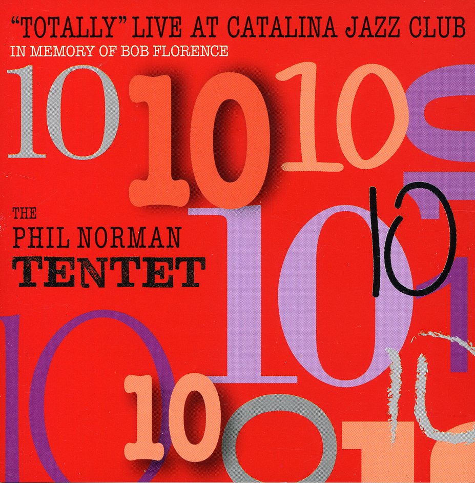 TOTALLY LIVE AT CATALINA JAZZ CLUB: IN MEMORY OF