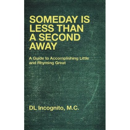 SOMEDAY IS LESS THAN A SECOND AWAY