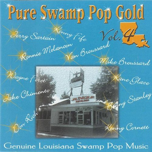 PURE SWAMP POP GOLD 4 / VARIOUS