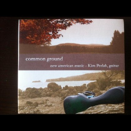 COMMON GROUND: NEW AMERICAN MUSIC FOR GUITAR