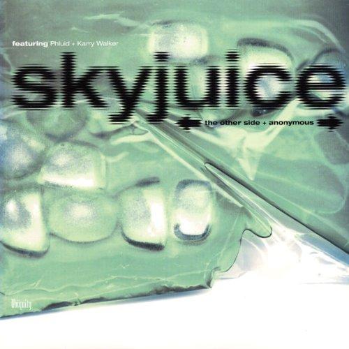 SKYJUICE 12 #1 ( OTHER SIDE / ANONYMOUS )